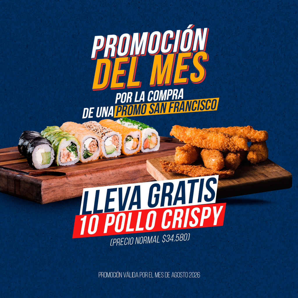 Promo del mes - San Francisco + 10 pollo crispy